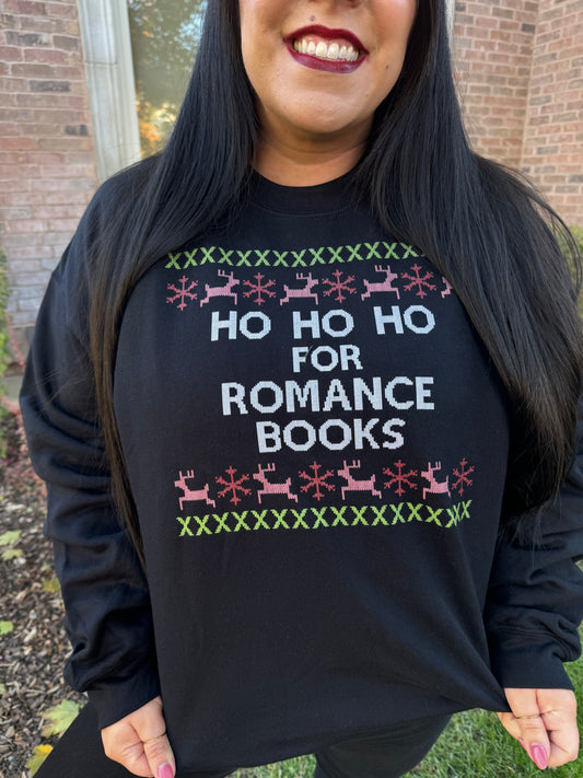 Ho ho ho for Romance Books Sweatshirt