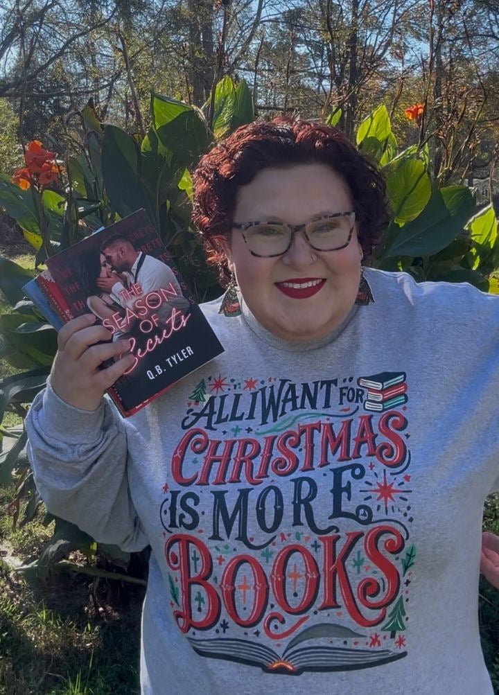 All I Want for Christmas is More Books Long Sleeve Shirt