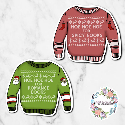 Hoe Hoe Hoe for Spicy & Romance Books holiday sticker