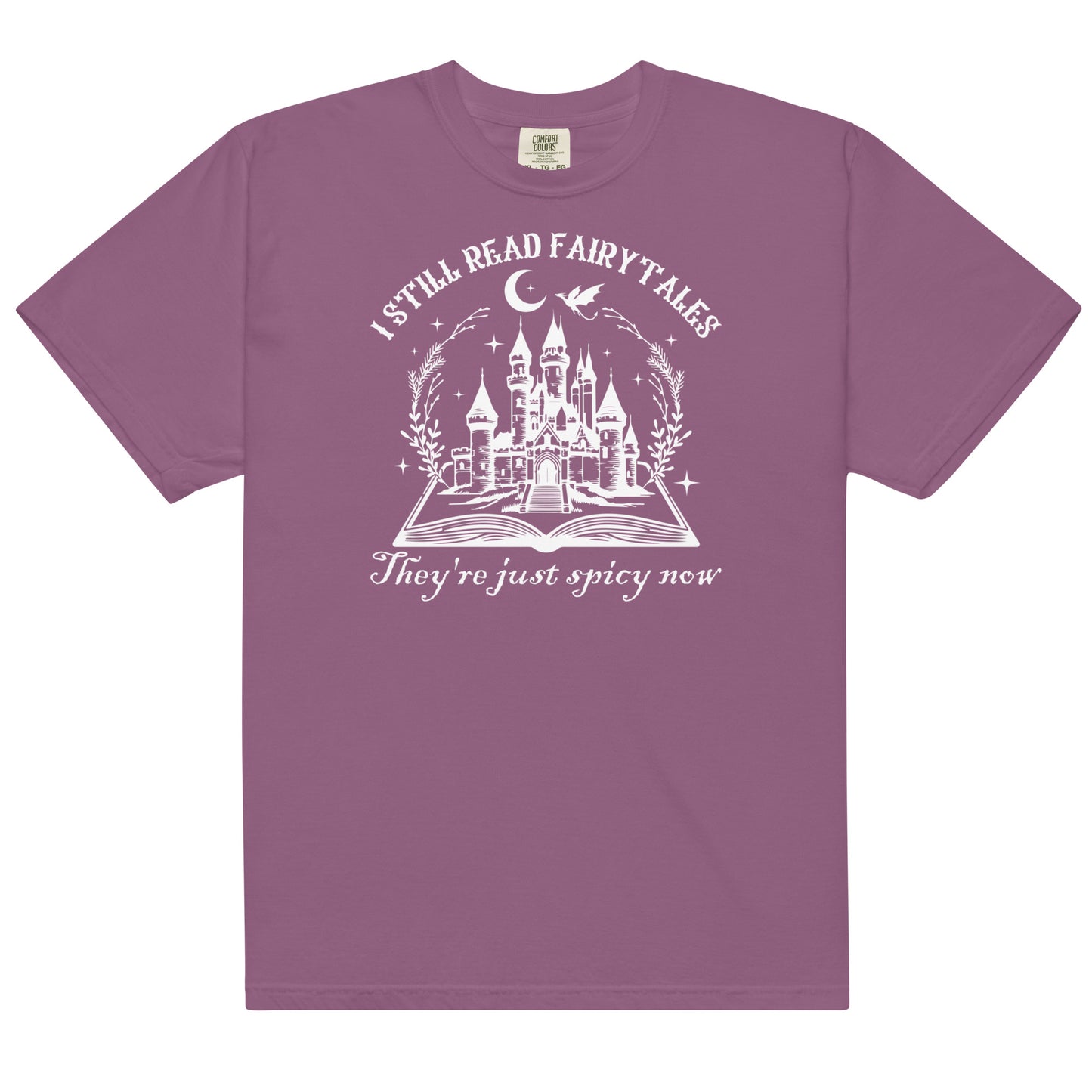 I Still Read Fairytales... heavyweight t-shirt