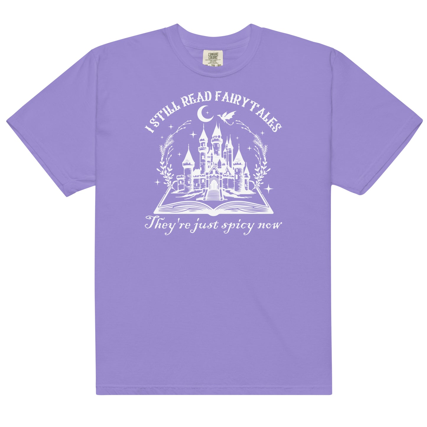 I Still Read Fairytales... heavyweight t-shirt